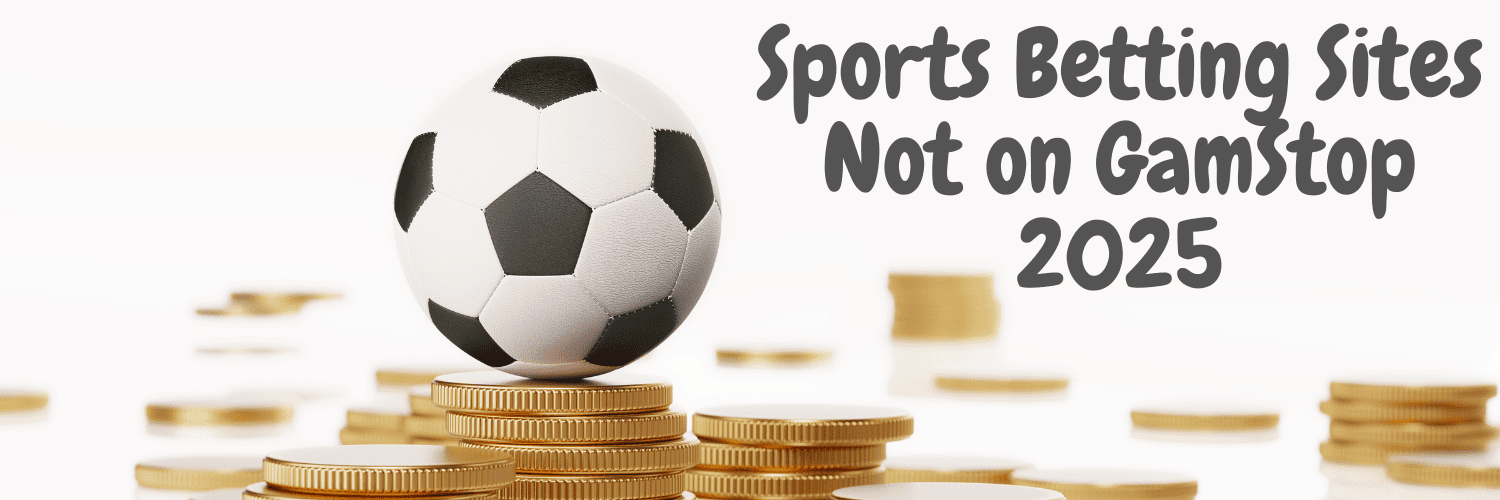 Exploring Sport Betting Sites Not on Gamstop 1949252283 Exploring Sport Betting Sites Not on Gamstop 1949252283